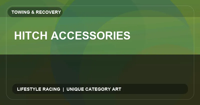 Hitch Accessories